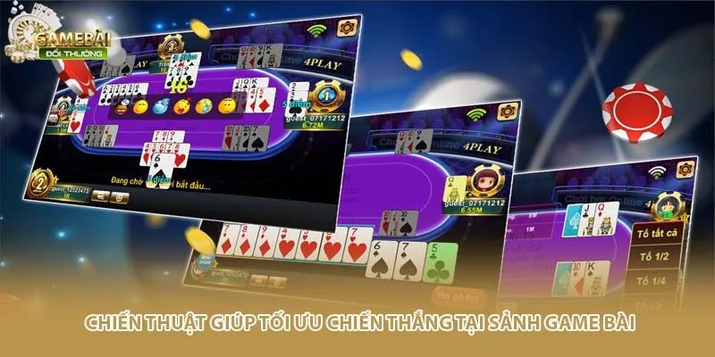 Chiến thuật gi&uacute;p tối ưu chiến thắng tại sảnh game b&agrave;i